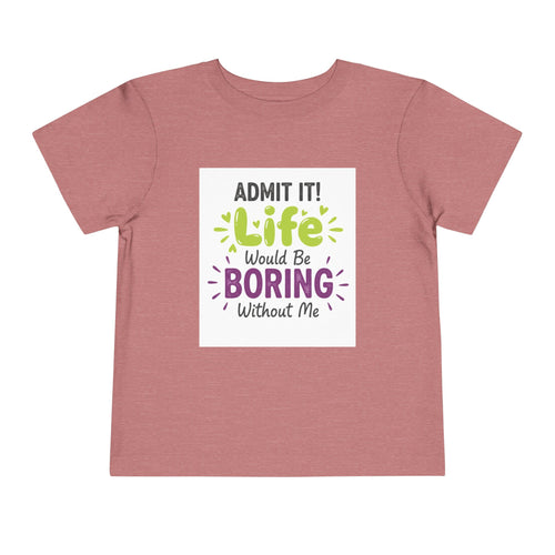 Boring Life Toddler Tee, Funny Kid's Shirt, Birthday Gift, Playdate Outfit, Adorable Toddler Clothing